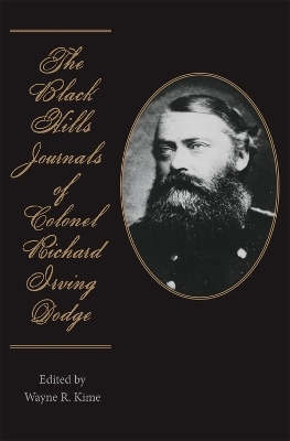 The Black Hills Journals of Colonel Richard Irving Dodge - Richard Irving Dodge