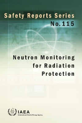 Neutron Monitoring for Radiation Protection -  Iaea