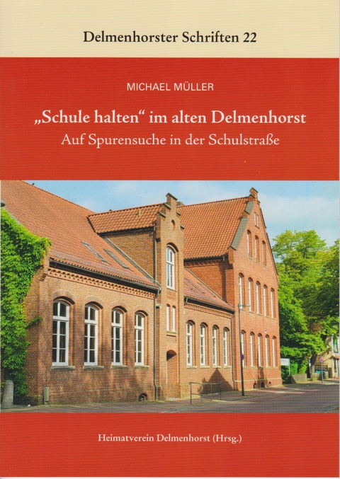 "Schule halten" im alten Delmenhorst - Michael Müller