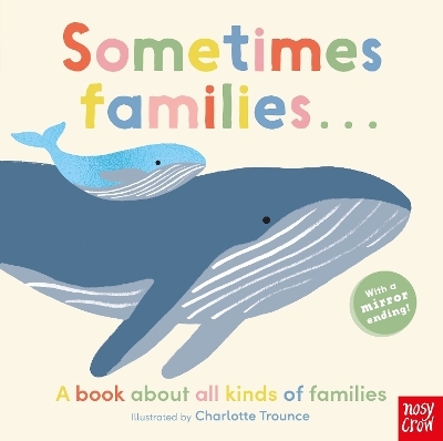 Sometimes Families . . . - 