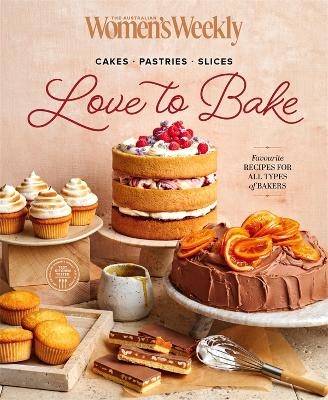 Love to Bake -  The Australian Women's Weekly