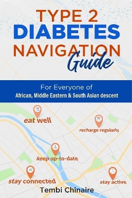 TYPE 2 DIABETES NAVIGATION GUIDE - Tembi Chinaire