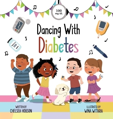 Dancing With Diabetes - Chelsea Hobson