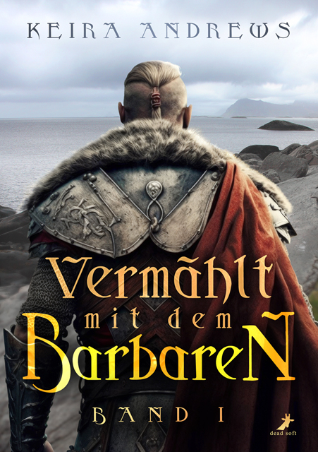 Vermählt mit dem Barbaren - Keira Andrews