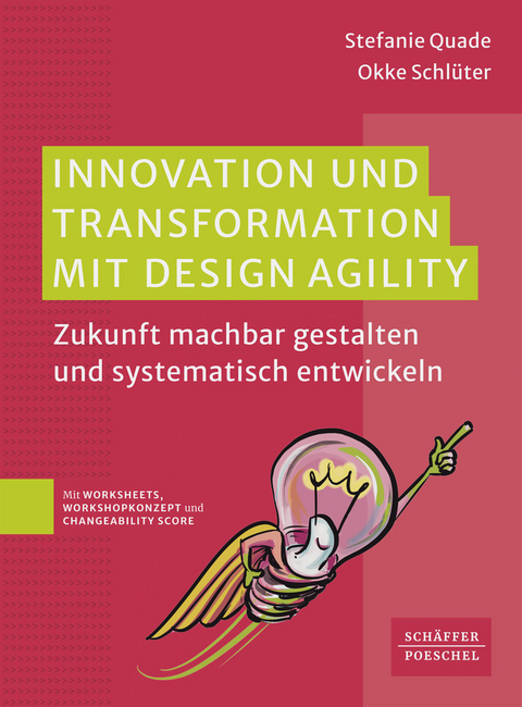 Innovation und Transformation mit DesignAgility - Stefanie Quade, Okke Schlüter
