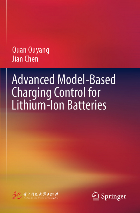 Advanced Model-Based Charging Control for Lithium-Ion Batteries - Quan Ouyang, Jian Chen