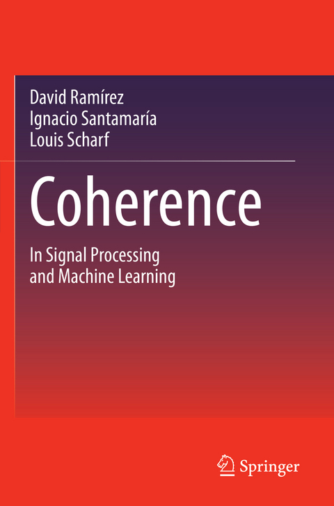 Coherence - David Ramírez, Ignacio Santamaría, Louis Scharf