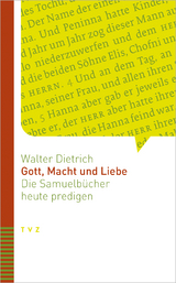 Gott, Macht und Liebe - Walter Dietrich