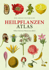 Der große historische Heilpflanzen-Atlas - Tackenberg, Dr. Oliver; Köhler, Hermann Adolph