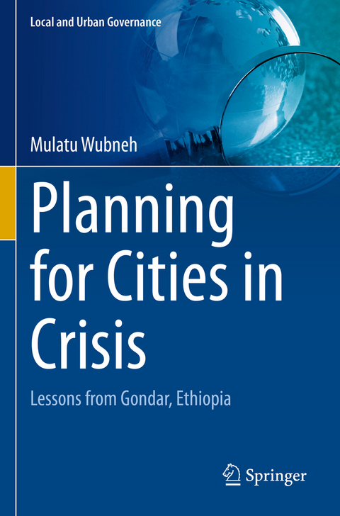 Planning for Cities in Crisis - Mulatu Wubneh