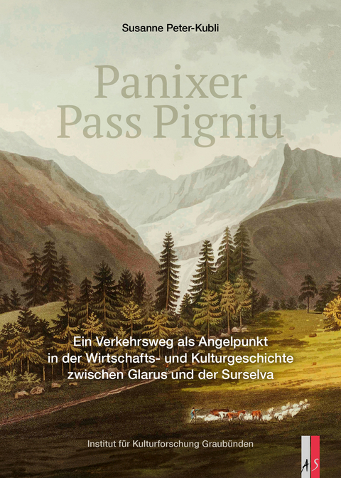 Panixer Pass Pigniu - Susanne Peter-Kubli