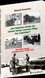 „Am liebsten würde ich wieder hinter meinem Pflug her schreiten“ - Roland Graichen