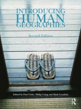 Introducing Human Geographies, Second Edition - Cloke, Paul; Crang, Philip; Goodwin, Mark