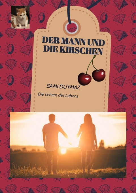 Der Mann und die Kirschen - Sami Duymaz