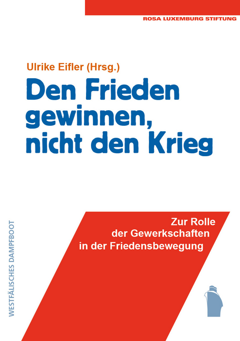 Den Frieden gewinnen, nicht den Krieg - 