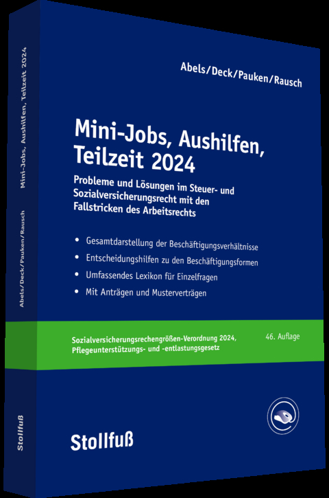 Mini-Jobs, Aushilfen, Teilzeit 2024 - Andreas Abels, Thomas Pauken, Wolfgang Deck, Rainer Rausch