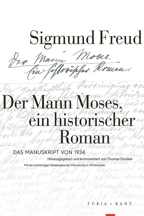 Der Mann Moses, ein historischer Roman - Sigmund Freud
