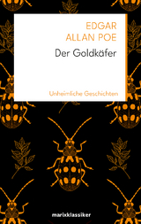 Der Goldkäfer - Poe, Edgar Allan