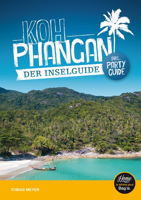 Koh Phangan Reiseführer - der Inselguide - Tobias Meyer