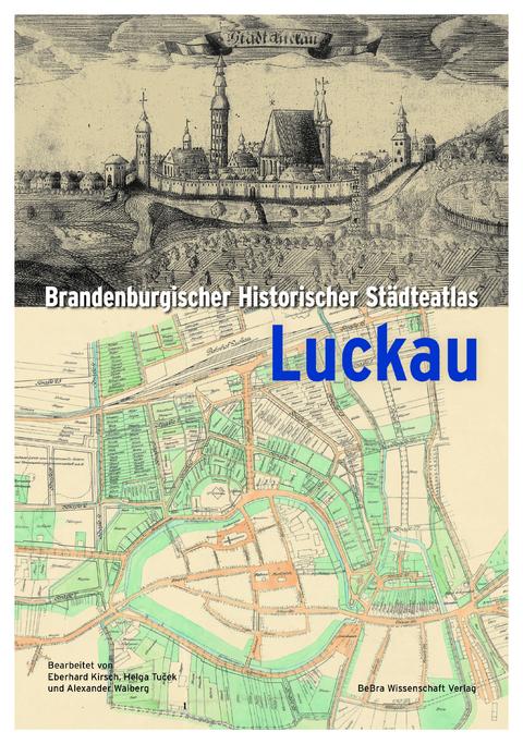 Brandenburgischer Historischer Städteatlas Luckau - 