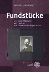 Fundstücke - Georg Schelbert, Daniel Chinellato, Elisabeth Peixoto