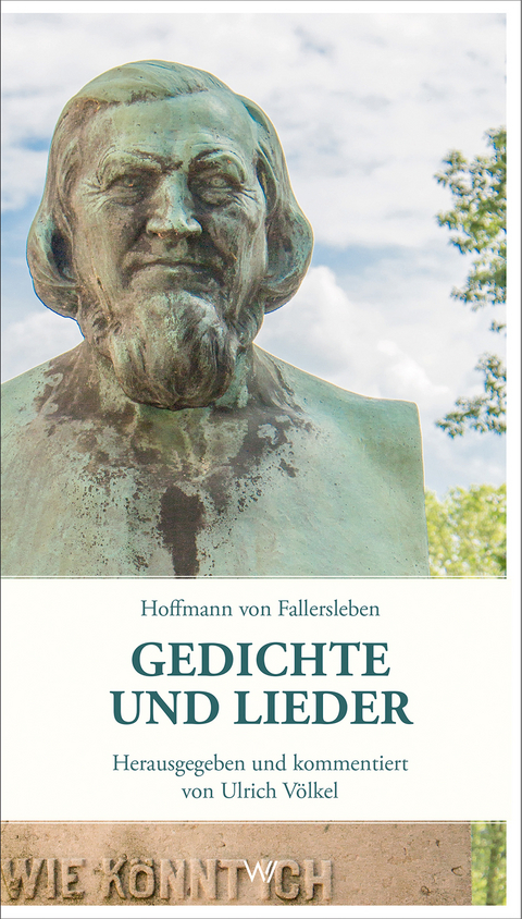 Gedichte und Lieder -  Hoffmann von Fallersleben