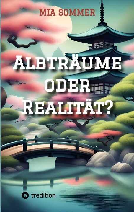 Albträume oder Realität? - Mia Sommer