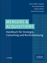 Mergers & Acquisitions - Müller-Stewens, Günter; Schalast, Christoph; Binder, Andreas; Kunisch, Sven