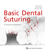 Basic Dental Suturing - Stephan Beuer, Martin Stangl, Edward P. Allen