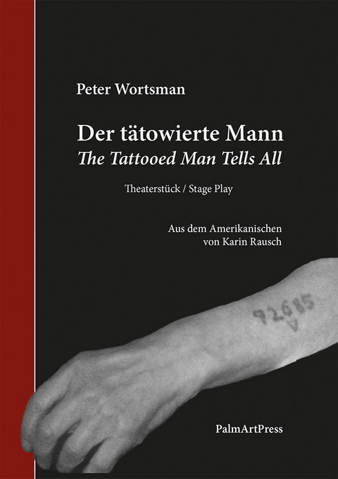 Der tätowierte Mann - Peter Wortsmann