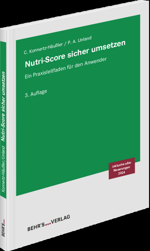 Nutri-Score sicher umsetzen - LL.M. Konnertz-Häußler  Christine, Petra Alina Unland