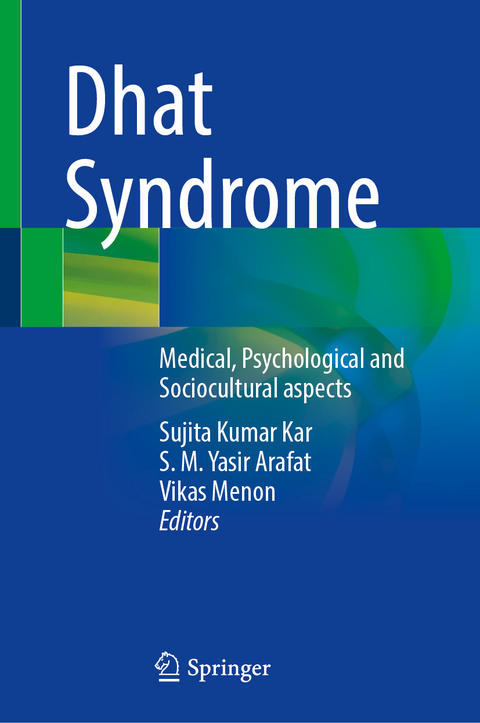 Dhat Syndrome - 
