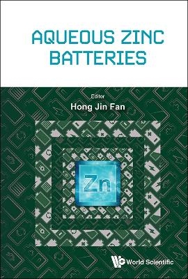 Aqueous Zinc Batteries - 