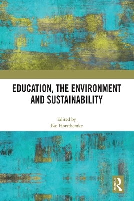 Education, the Environment and Sustainability - 