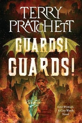 Guards! Guards! - Terry Pratchett