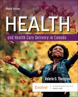 Health and Health Care Delivery in Canada - Thompson, Valerie D.