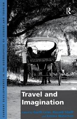 Travel and Imagination - Garth Lean, Russell Staiff