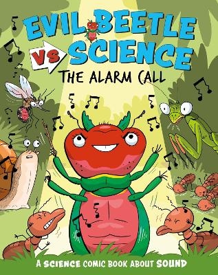 Evil Beetle Versus Science: The Alarm Call - Paul Mason