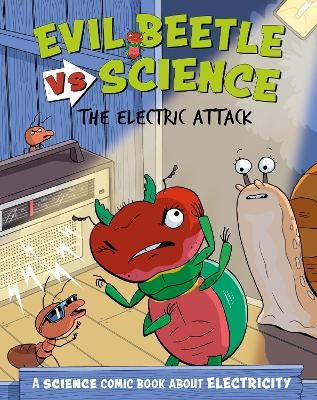 Evil Beetle Versus Science: The Electric Attack - Paul Mason