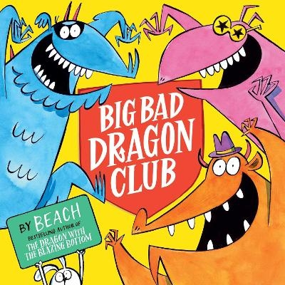 Big Bad Dragon Club -  Beach