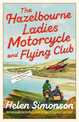 The Hazelbourne Ladies Motorcycle and Flying Club - Helen Simonson