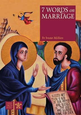 7 Words on Marriage - Fr Ivano Millico