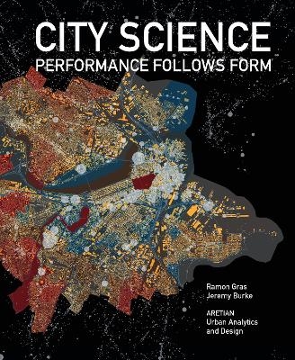 City Science - Ramon Gras, Jeremy Burke