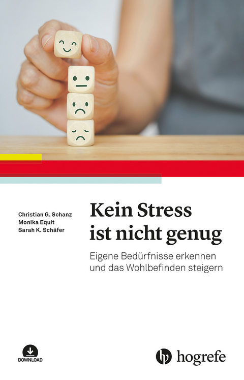 Kein Stress ist nicht genug - Monika Equit, Sarah K. Schäfer, Christian Günter Schanz