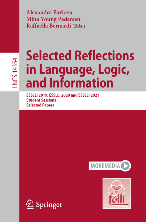 Selected Reflections in Language, Logic, and Information - 