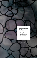 Verlangsamung des Herzschlags - Emily Cooper