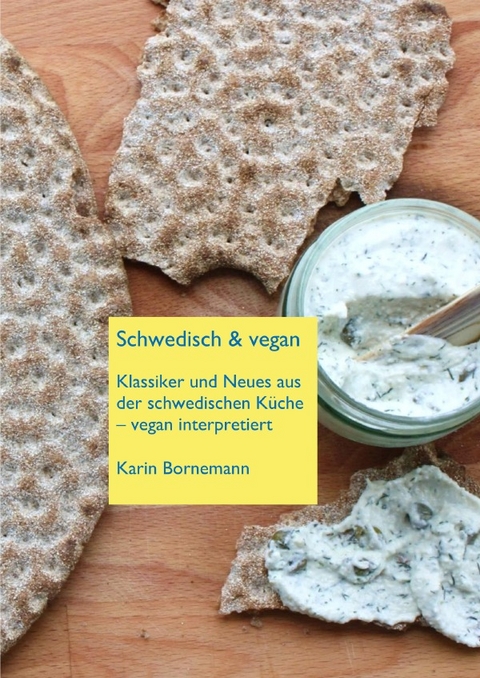 Schwedisch &amp; vegan - Karin Bornemann