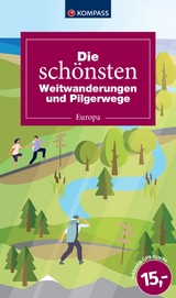 Die schönsten Weitwanderungen und Pilgerwege Europa