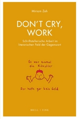 Don’t cry, work - Miriam Zeh