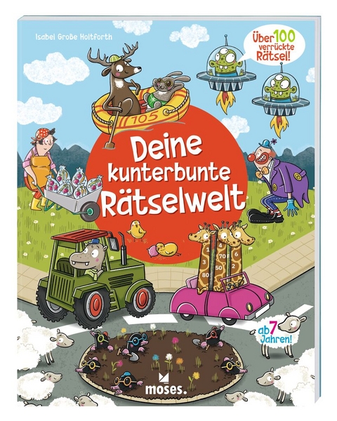 Deine kunterbunte Rätselwelt - Isabel Große-Holtforth